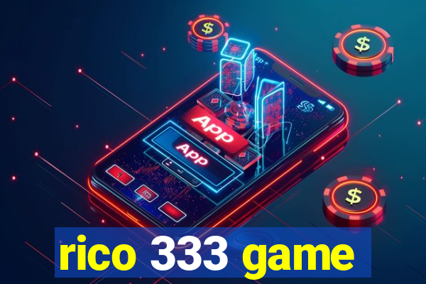 rico 333 game